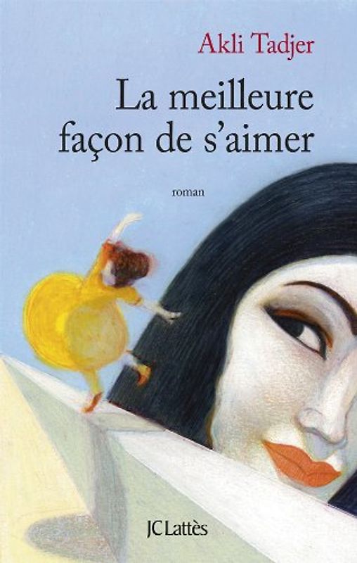 La meilleure façon de s'aimer