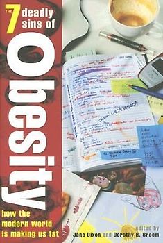 The Seven Deadly Sins of Obesity