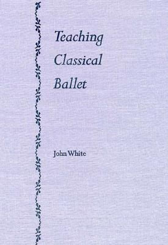 Teaching Classical Ballet
