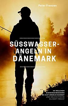 Süsswasserangeln in Dänemark: In welchen Binnengewässern Du gut angeln kannst und welche Fische Du dort fängst