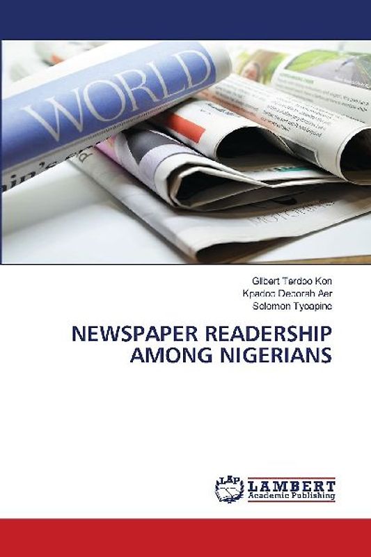 NEWSPAPER READERSHIP AMONG NIGERIANS