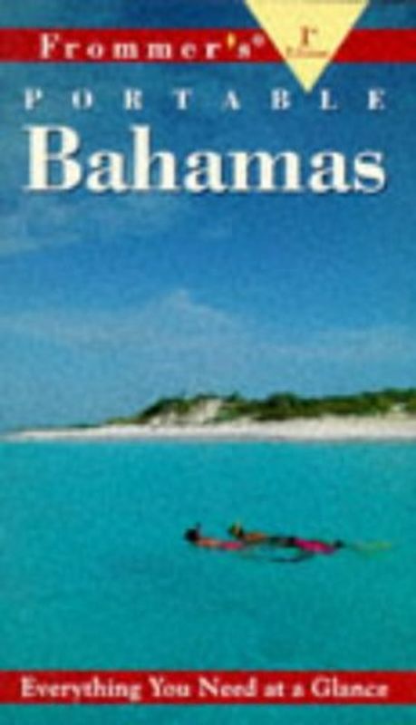 Frommer's 98 Portable Bahamas (Frommer's Portable Guides)