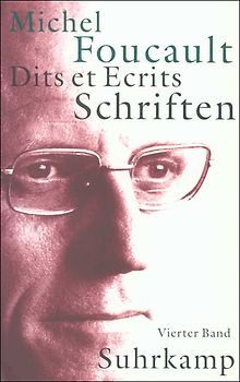 Schriften in vier Bänden. Dits et Ecrits