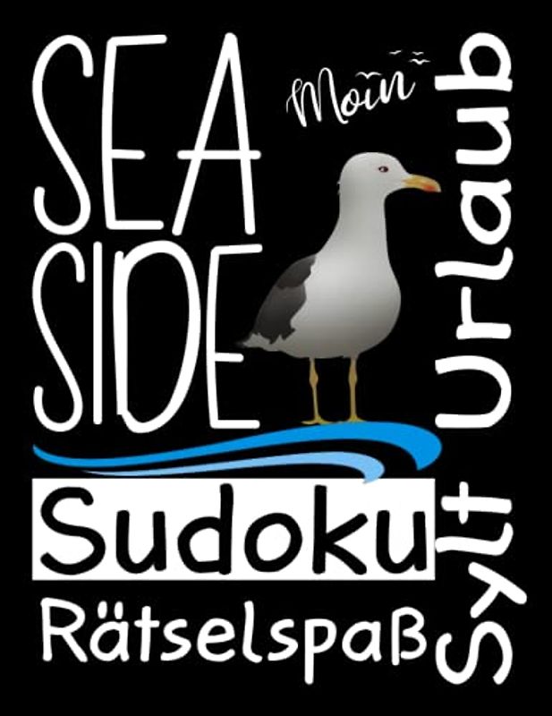 Sylt Urlaub Sea Side Sudoku Rätselspaß: Sylt 200 Sudoku Rätsel Sudoku Buch Erwachsene