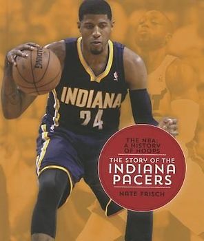 The Story of the Indiana Pacers