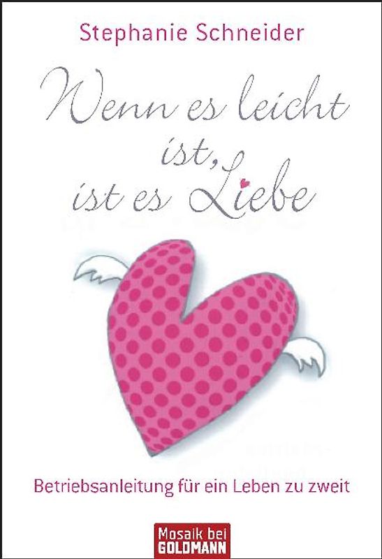 Wenn es leicht ist, ist es Liebe