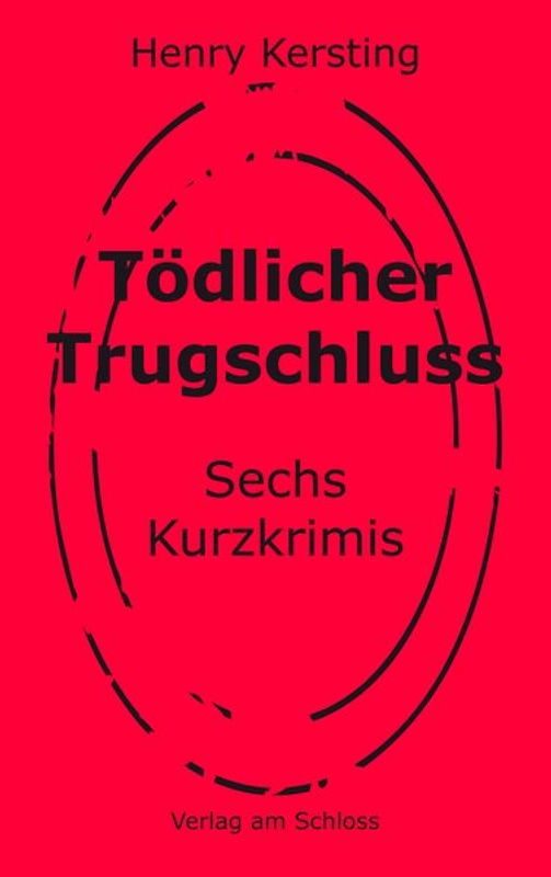Tödlicher Trugschluss