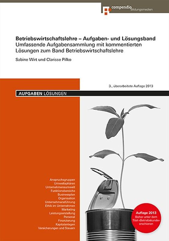 Betriebswirtschaftslehre – Aufgaben- und Lösungsband