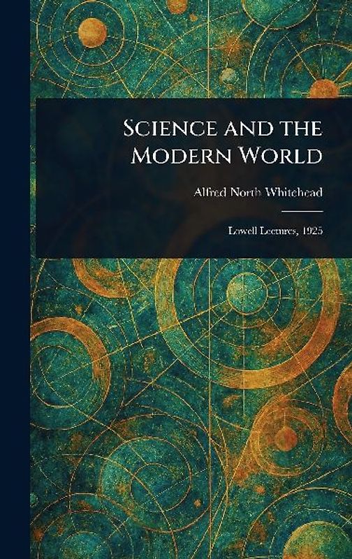 Science and the Modern World