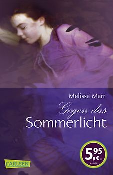 Sommerlicht-Serie, Band 1: Gegen das Sommerlicht