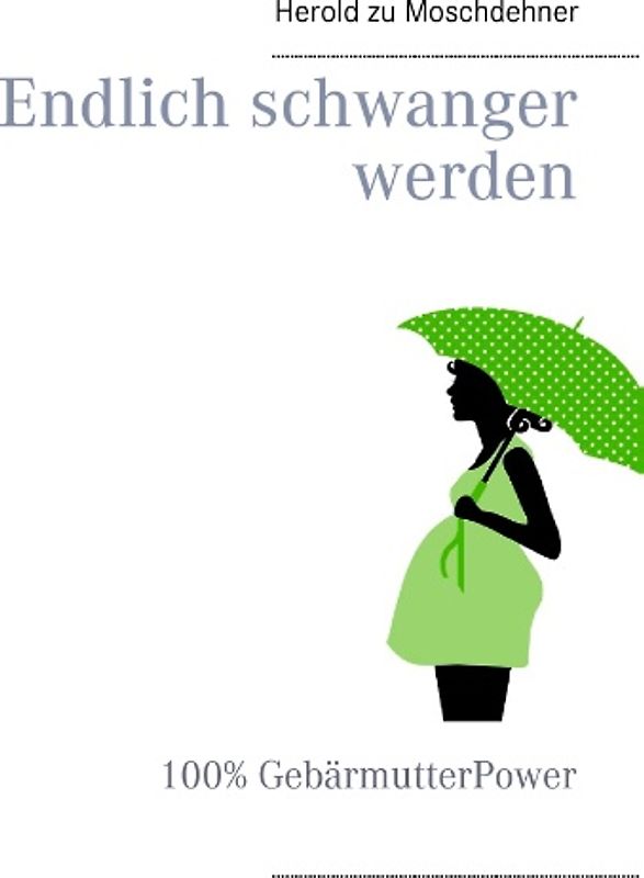 Endlich schwanger werden