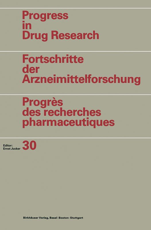 Progress in Drug Research / Fortschritte der Arzneimittelforschung / Progrès des recherches pharmaceutiques