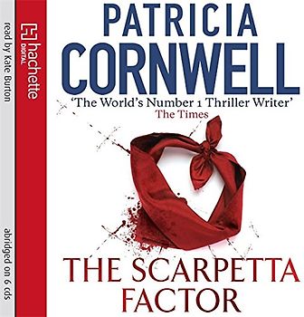 Scarpetta Factor (Scarpetta Novel) - Cornwell, Patricia