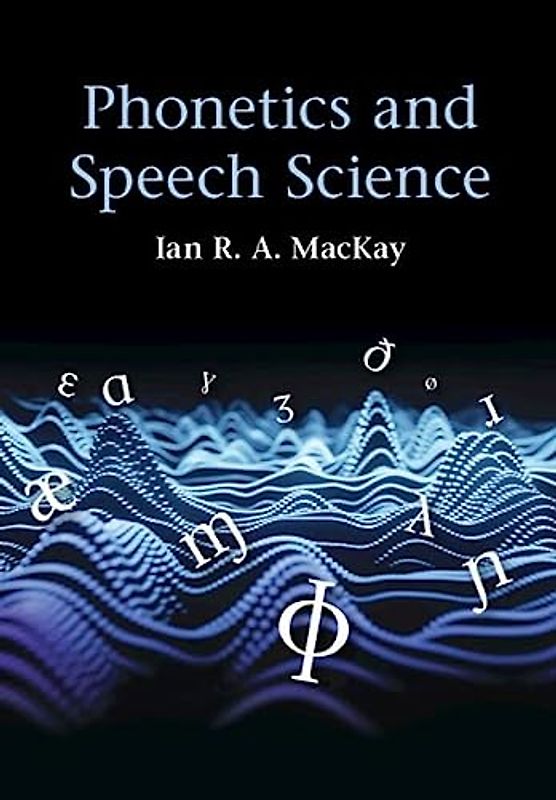 Phonetics and Speech Science