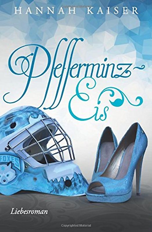 Pfefferminzeis - Hannah Kaiser