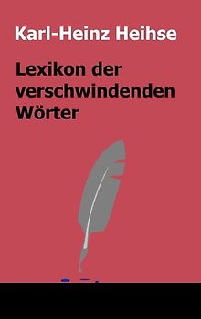 Lexikon der verschwindenden Wörter