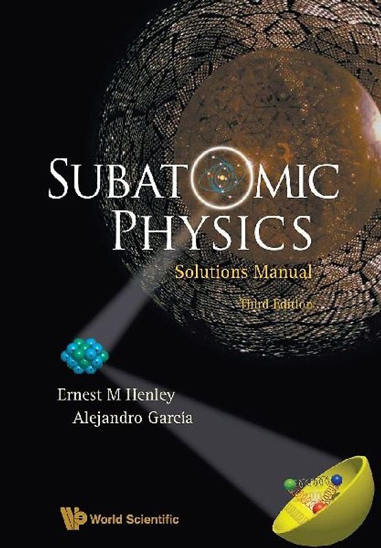 SUBATOMIC PHYS SOLUTIONS MANUAL(3RD ED)