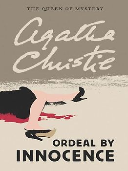 Ordeal by Innocence (Queen of Mystery) - Christie, Agatha
