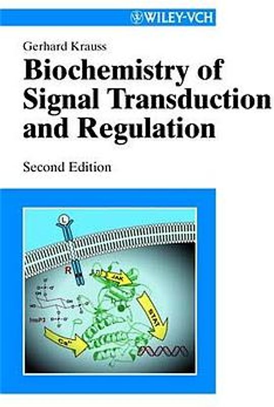 Biochemistry of Signal Transduction and Regulation