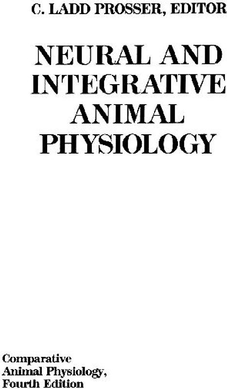 Comparative Animal Physiology, Neural and Integrative Animal Physiology