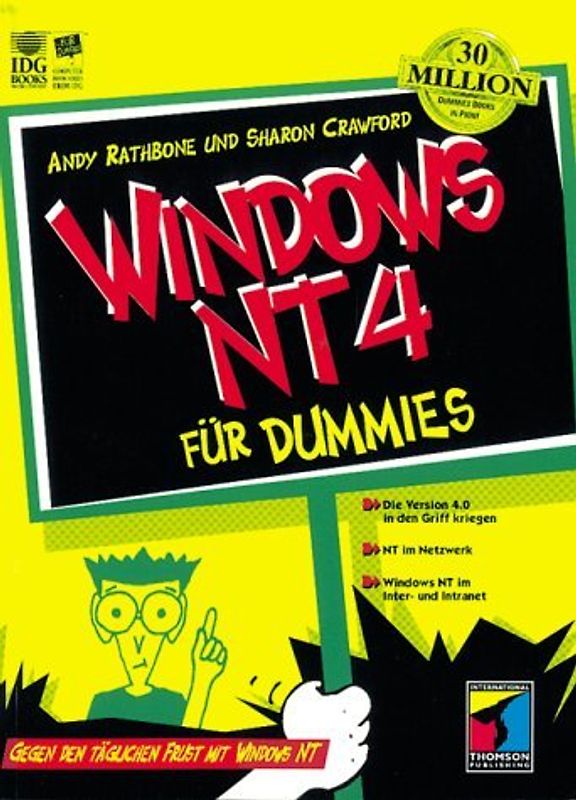 Windows NT 4 für Dummies. Gegen den täglichen Frust mit Windows NT