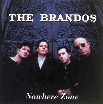 the Brandos - Nowhere Zone