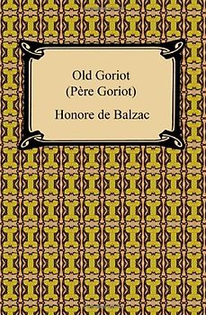 Old Goriot Pere Goriot