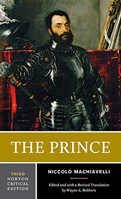 The Prince: A Norton Critical Edition (Norton Critical Editions, Band 0)