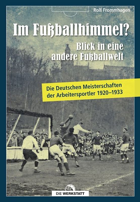 Im Fußballhimmel? Blick in eine andere Fußballwelt