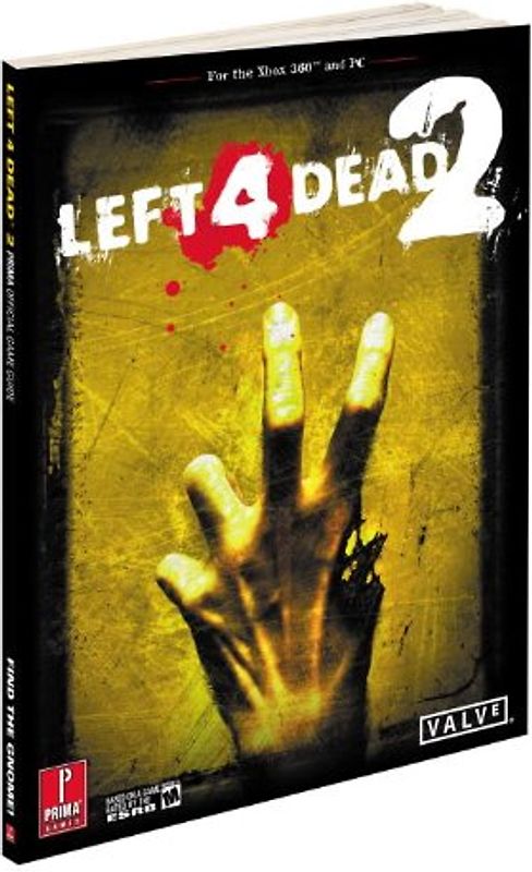 Left 4 Dead 2: Prima Official Game Guide (Prima Official Game Guides)