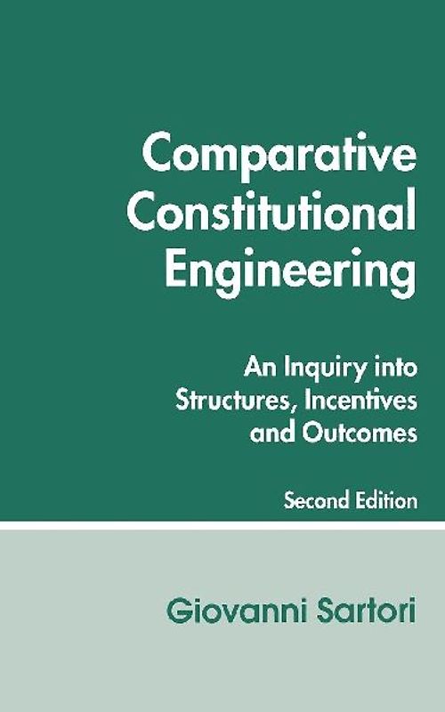 Comparative Constitutional Engineering (Second Edition)