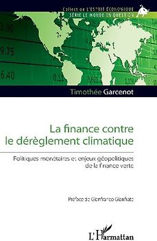 La finance contre le dérèglement climatique