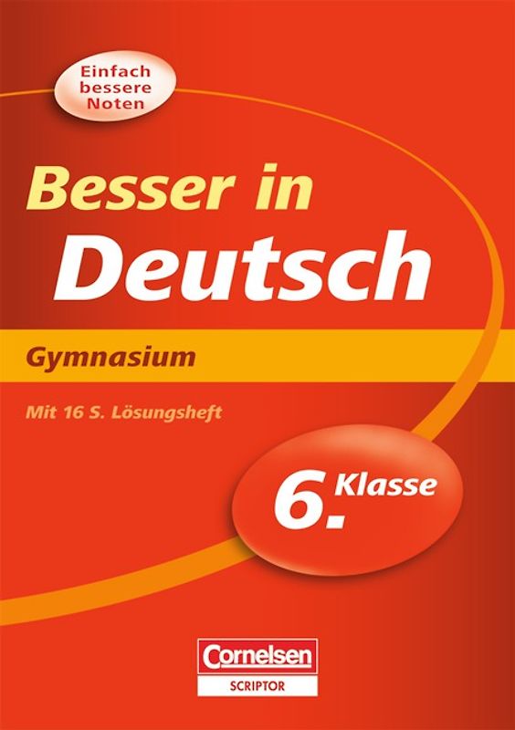 Besser in der Sekundarstufe I - Gymnasium / 6. Schuljahr - Übungsbuch mit separatem Lösungsheft (16 S.)