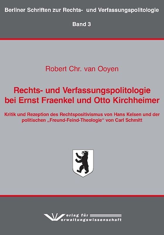 Rechts- und Verfassungspolitologie bei Ernst Fraenkel und Otto Kirchheimer