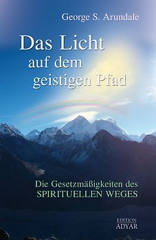 Das Licht auf dem geistigen Pfad