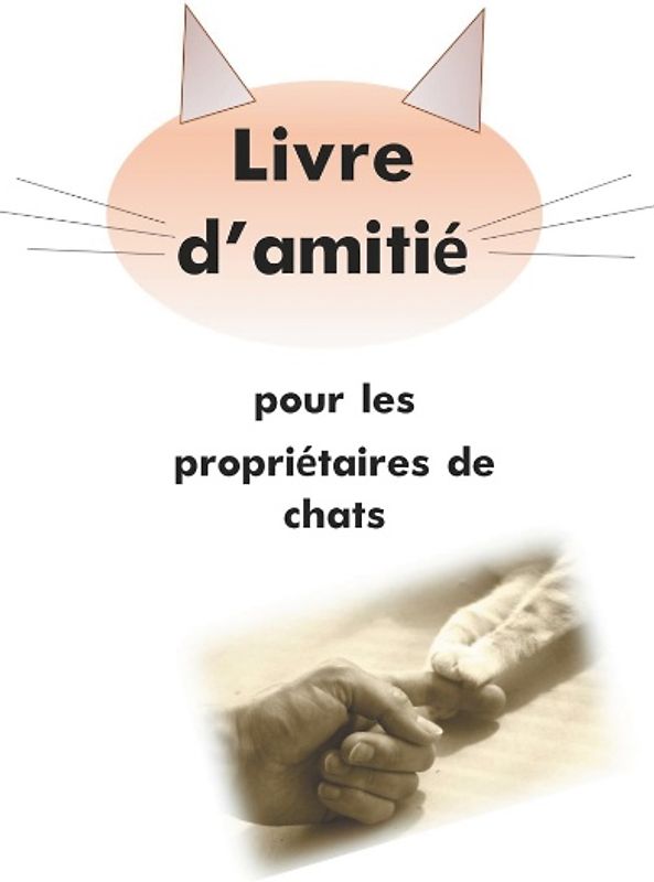 Livre d'amitié pour les propriétaires de chats