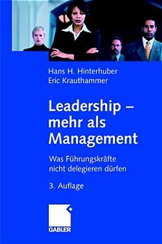 Leadership - mehr als Management