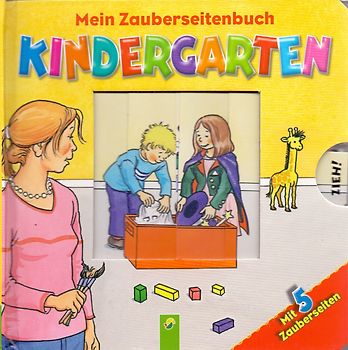 Mein Zauberseitenbuch: Kindergarten