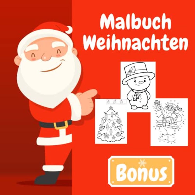 Malbuch Weihnachten: Nikolaus Malbuch mit 50 Motive rund ums Malen und Rätseln. Ein Adventskalender als Bonus zum Ausmalen. Malen nach Zahlen, Punkt zu Punkt und Denkrätsel im praktischen A5 Format.