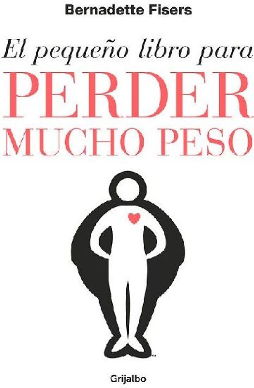 El pequeño libro para perder mucho peso