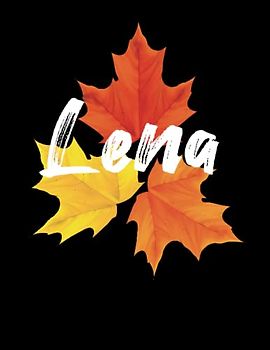 Lena notebook: Personalized notebook With Name for Lena ,120 large pages in size 8.5*11.