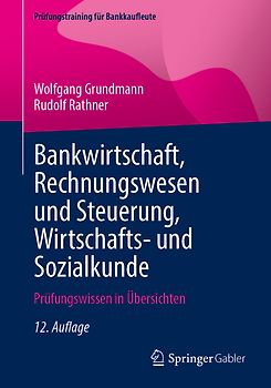 Bankwirtschaft, Rechnungswesen und Steuerung, Wirtschafts- und Sozialkunde