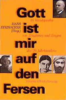 Gott ist mir auf den Fersen