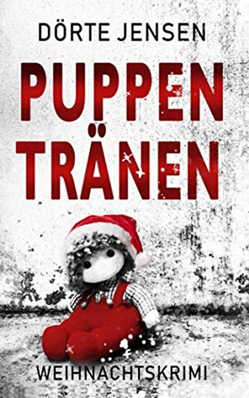 Puppentränen: Ein Weihnachtskrimi