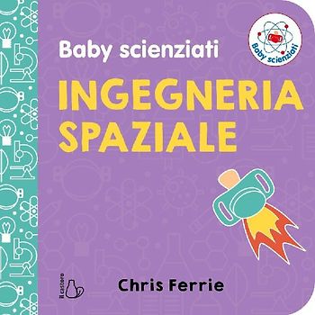 Ingegneria spaziale. Baby scienziati
