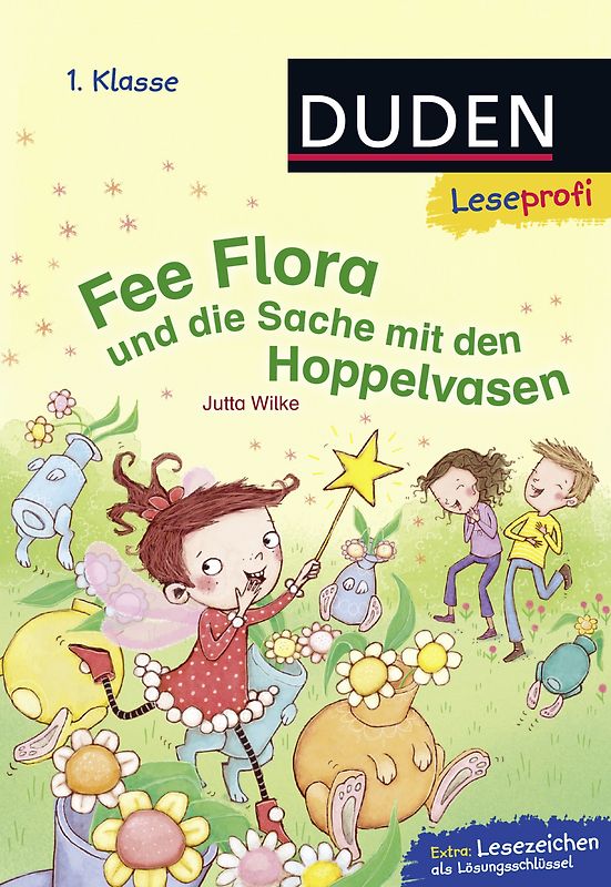 Duden Leseprofi – Fee Flora und die Sache mit den Hoppelvasen, 1. Klasse