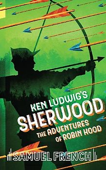 Ken Ludwig's Sherwood