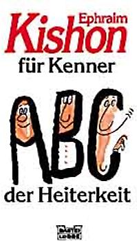 Kishon für Kenner - ABC der Heiterkeit