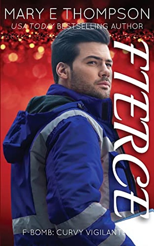 FIERCE: A Curvy Girl Romantic Suspense (F-BOMB: Curvy Vigilantes, Band 4)