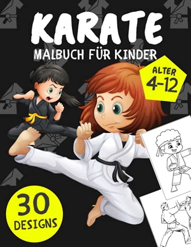 Karate Malbuch für Kinder: Malvorlagen mit Karate Krieger für Jungen und Mädchen Alter 4-12, Lustige Geschenke Kampfkunst